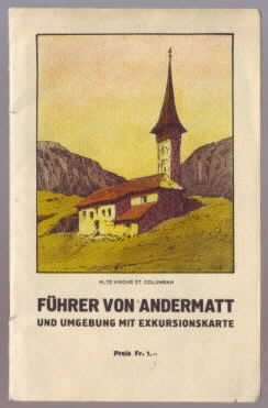 Führer von Andermatt und Umgebung mit Exkursionskarte Verkehrsverein Andermatt ?