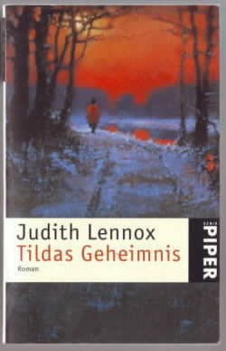 gebrauchtes Buch – Judith LENNOX – Tildas Geheimnis : Roman Judith Lennox. Aus dem Engl. von Mechtild Sandberg