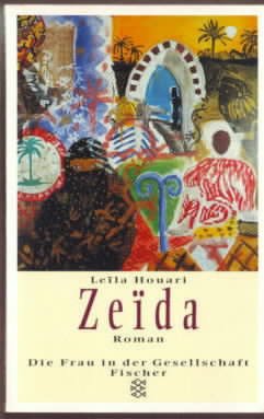 gebrauchtes Buch – Leila Houari – Zeida : Roman Leila Houari. Aus dem Franz. von Annette Lallemand