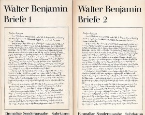 Walter Benjamin : Briefe 1 und 2 [2 Bde.] / Walter Benjamin ; herausgegeben und mit Anmerkungen versehen von Gershom Scholem und Theodor W. Adorno