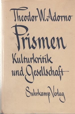 Prismen : Kulturkritik und Gesellschaft / Theodor W. Adorno