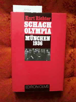 Schach-Olympia München 1936 Nachdruck der Ausgaben Berlin und Leipzig 1936 und 1937