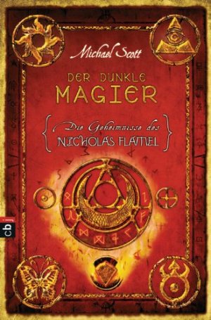 gebrauchtes Buch – Fantasy - Scott, Michael – Der dunkle Magier. Die Geheimnisse des Nicholas Flamel : Band 2.