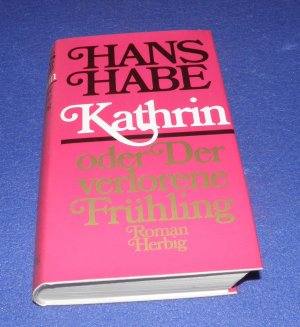 Kathrin oder der verlorene Frühling