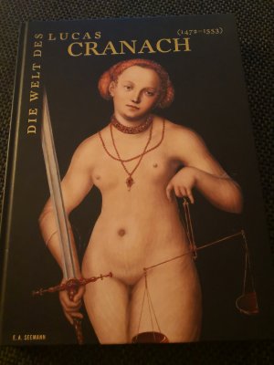 gebrauchtes Buch – Guido Messling – Die Welt des Lucas Cranach