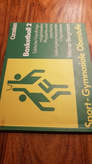 gebrauchtes Buch – Geßmann, Rolf; Weiss, Helmut; Zimmermann, Helmut – Sport - Gymnasiale Oberstufe / Basketball - Schülerbuch Teil 2