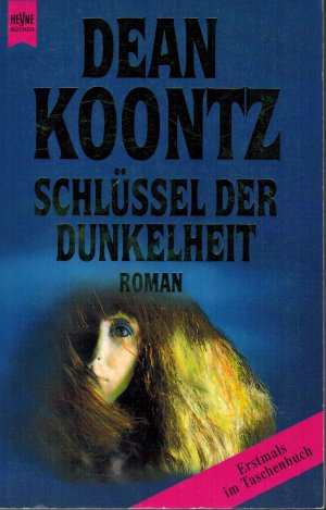 gebrauchtes Buch – Dean Koontz – Schlüssel der Dunkelheit