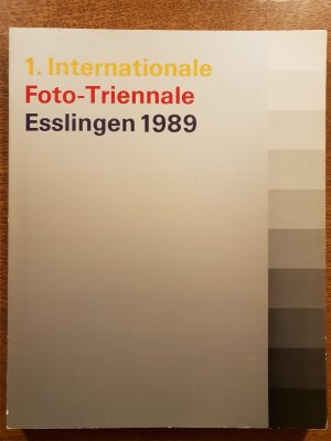 1. Internationale Foto-Triennale Esslingen 1989