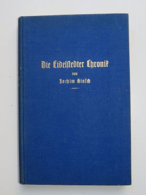 Die Eidelstedter Chronik. Eine Ortsgeschichte nach amtlichem Material und mündlichen Überlieferungen. EIDELSTEDT