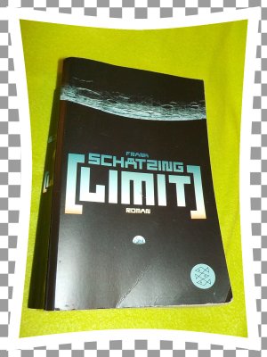 gebrauchtes Buch – Frank Schätzing – Limit