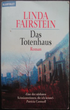 gebrauchtes Buch – Linda Fairstein – Das Totenhaus