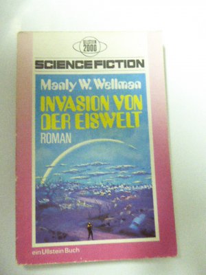 Invasion von der Eiswelt. Science Fiction Roman. TB