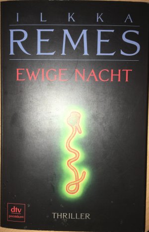 gebrauchtes Buch – Ilkka Remes – Ewige Nacht