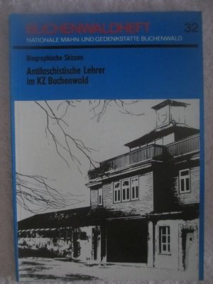 Buchenwaldheft Nr.32   -  Nationale Mahn- und Gedenkstätte Buchenwald