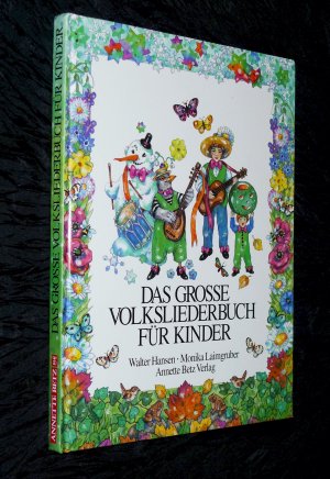 gebrauchtes Buch – Hansen, Walter + Monika Laimgruber – Das grosse Volksliederbuch für Kinder MONIKA LAIMGRUBER / wie neu