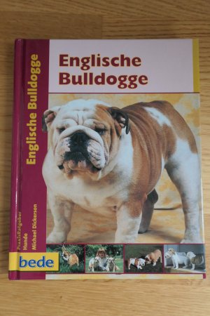 gebrauchtes Buch – Michael Dickerson – Praxisratgeber Englische Bulldogge