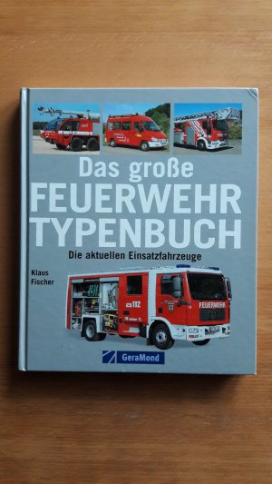 Das große Feuerwehr Typenbuch (ISBN 3937948082)