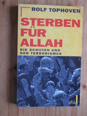 gebrauchtes Buch – Rolf Tophoven – Sterben für Allah