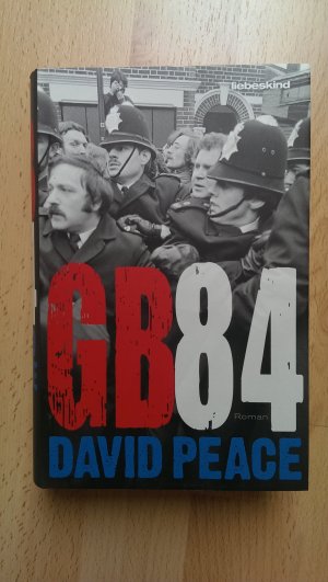 gebrauchtes Buch – David Peace – GB84 - *ungelesen, kein Mängelexemplar, Versand als versichertes Päckchen*