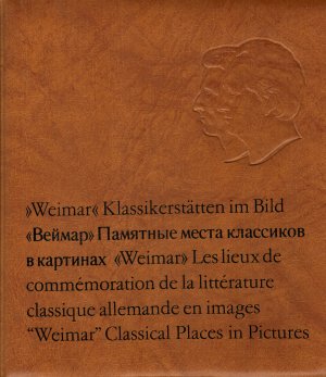 gebrauchtes Buch – Herbert Kiese – Weimar - Klassikerstätten im Bild