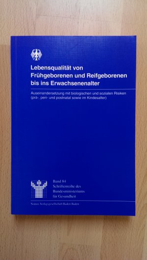 Lebensqualität von Frühgeborenen und Reifgeborenen bis ins Erwachsenenalter. Auseinandersetzung mit biologischen und sozialen Risiken (prä-, peri- und […]