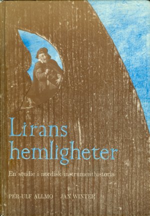 Lirans hemligheter- En studie i nordisk instrumenthistoria