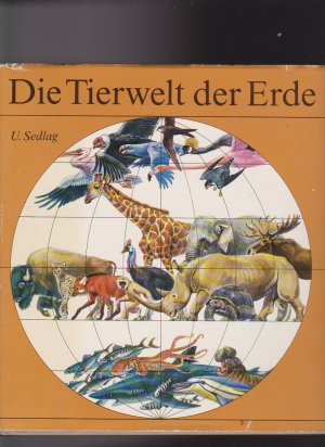 Die Tierwelt der Erde