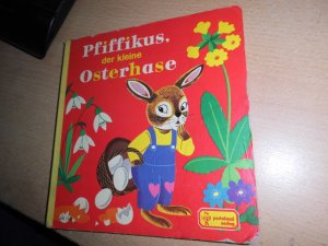 gebrauchtes Buch – Pfiffikus, der kleine Osterhase. [Bilder von Mauser-Lichtl]