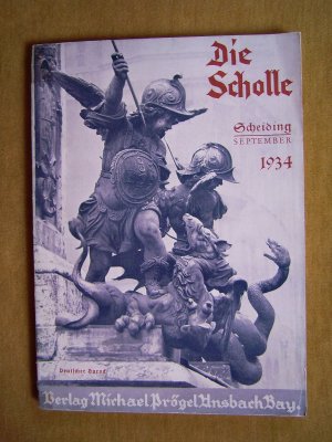 "DIE SCHOLLE – Monatshefte für aufbauende Arbeit ... (Heft vom September 1934)"