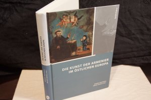 gebrauchtes Buch – Dmitrieva, Marina; Kovács – Die Kunst der Armenier im östlichen Europa