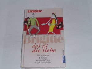 gebrauchtes Buch – Ellen Pomikalko – Das ist die Liebe : Die schönsten Gedichte.