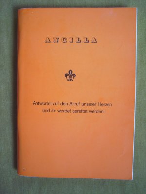 "Ancilla – Antwortet auf den Anruf unserer Herzen und ihr werdet gerettet wer.."