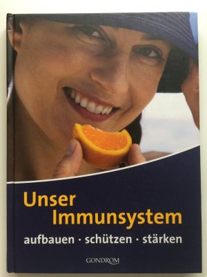 gebrauchtes Buch – Sigrid Schmidt – Unser Immunsystem