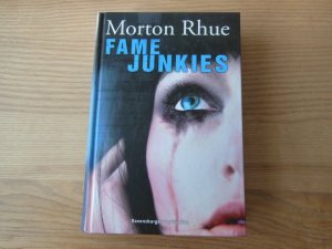 gebrauchtes Buch – Morton Rhue – Fame Junkies