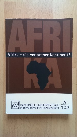 Afrika. Ein verlorener Kontinent? - *ungelesen, kein Mängelexemplar*