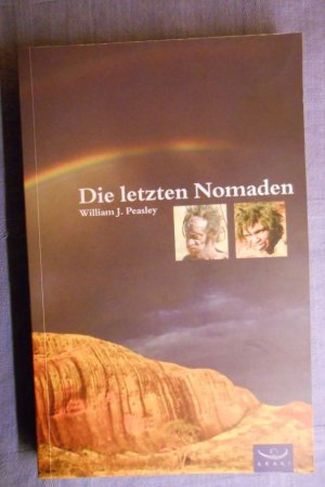 gebrauchtes Buch – William Peasley – Die letzten Nomaden