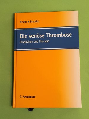 gebrauchtes Buch – Encke, Albrecht; Breddin – Die venöse Thrombose