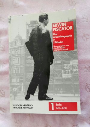 Erwin Piscator. Eine Arbeitsbiographie in 2 Bänden. Band 1. Berlin 1916-1931 (ISBN 3862268535)