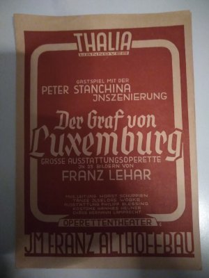 Thalia Hannover - Gastspiel mit der Peter Stanchina Inszenierung: Der Graf von Luxemburg - Grosse Ausstattungsoperette in 25 Bildern von Franz Lehar - […]