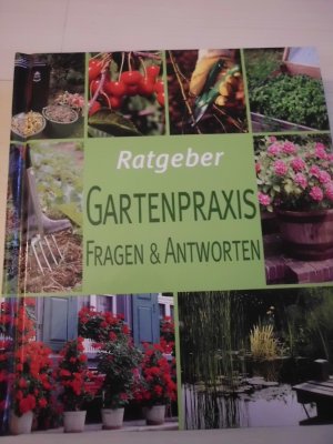 gebrauchtes Buch – Ratgeber Gartenpraxis