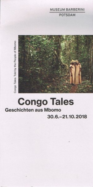 gebrauchtes Buch – Congo Tales - Geschichten aus Mbomo 30.6.-21.10.2018 / Museum Barberni, Potsdam