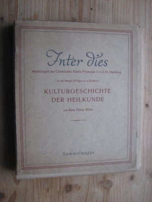 Inter dies. Mitteilungen der chemischen Fabrik Promonta GmbH. Kulturgeschichte der Heilkunde. 11 Hefte (so komplett)