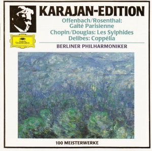 Karajan-Edition Offenbach/Rosenthal, Chopin/Douglas, Delibes