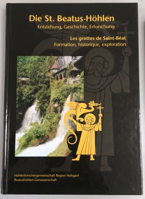 Die St. Beatus-Höhlen: Entstehung, Geschichte, Erforschung