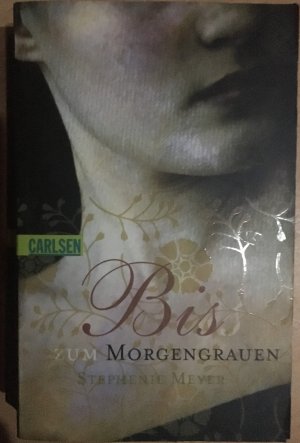 gebrauchtes Buch – Stephenie Meyer – Biss zum Morgengrauen (Bella und Edward 1)