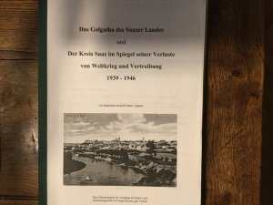 gebrauchtes Buch – Rudolf Fischer und Helga Werner – Das Golgatha des Saazer Landes und der Kreis Saaz im Spiegel seiner Verluste vom Weltkrieg und Vertreibung 1939-1946