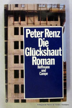 gebrauchtes Buch – Peter Renz – Die Glückshaut