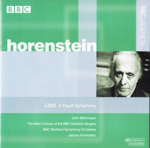 Liszt: Faust-Symphonie / John Mitchinson, BBC Northern Symphony Orchestra, Jascha Horenstein