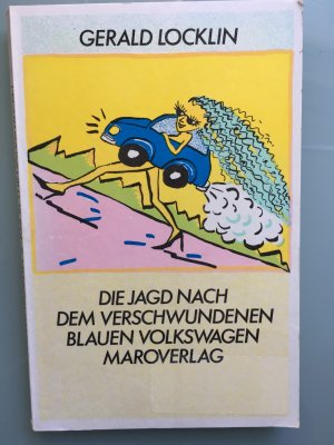 Die Jagd nach dem verschwundenen blauen Volkswagen