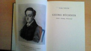 antiquarisches Buch – Karl Vietor – Georg Büchner. Politik - Dichtung - Wissenschaft.